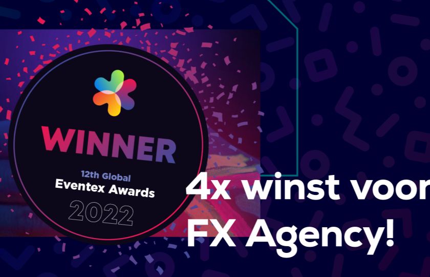 4 keer winst voor FX Agency bij Global Eventex Awards